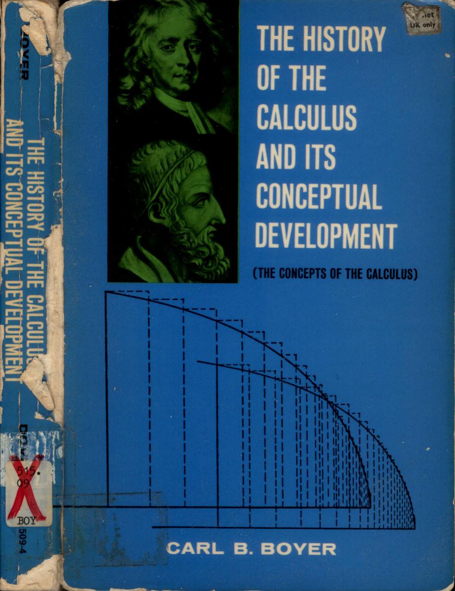 The History of the Calculus and Its Conceptual Development