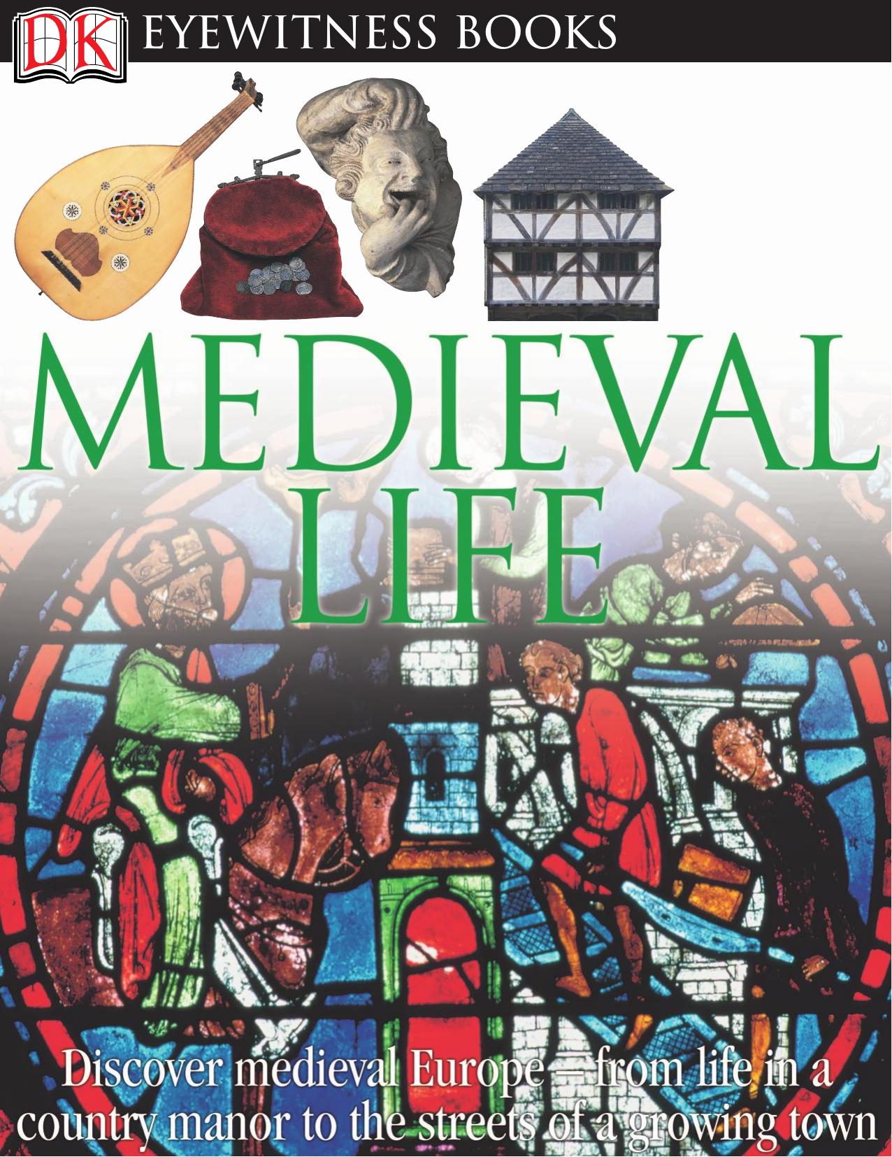 DK Eyewitness Books: Medieval Life
