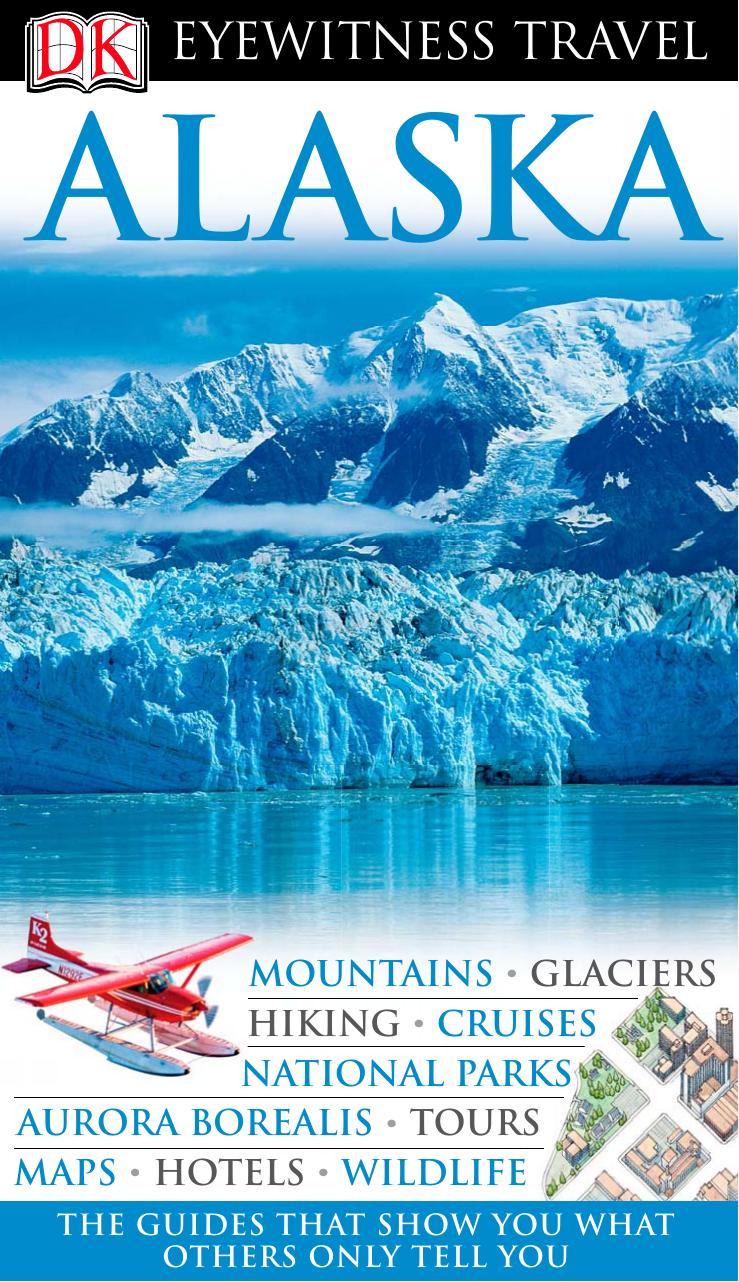 Eyewitness Travel Guide: Alaska