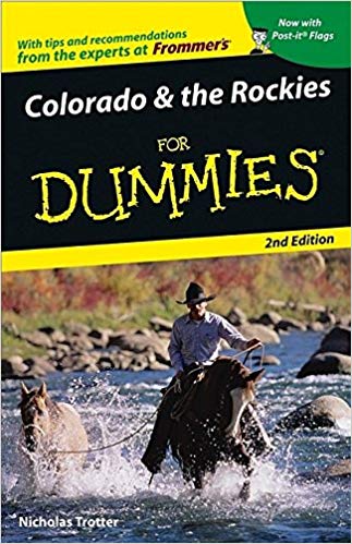 Colorado & the Rockies for Dummies