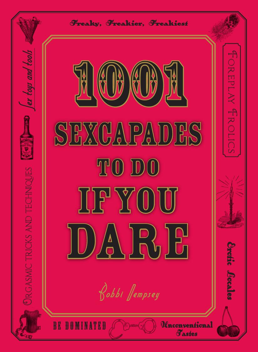 1001 Sexcapades to Do if You Dare